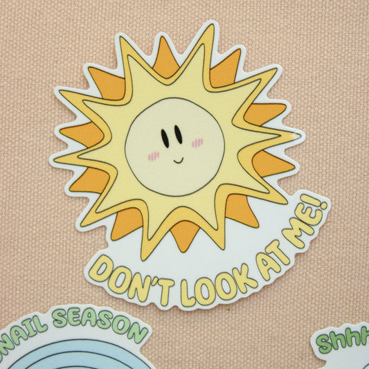 "Don't Look at Me!" Sunshine | Sticker
